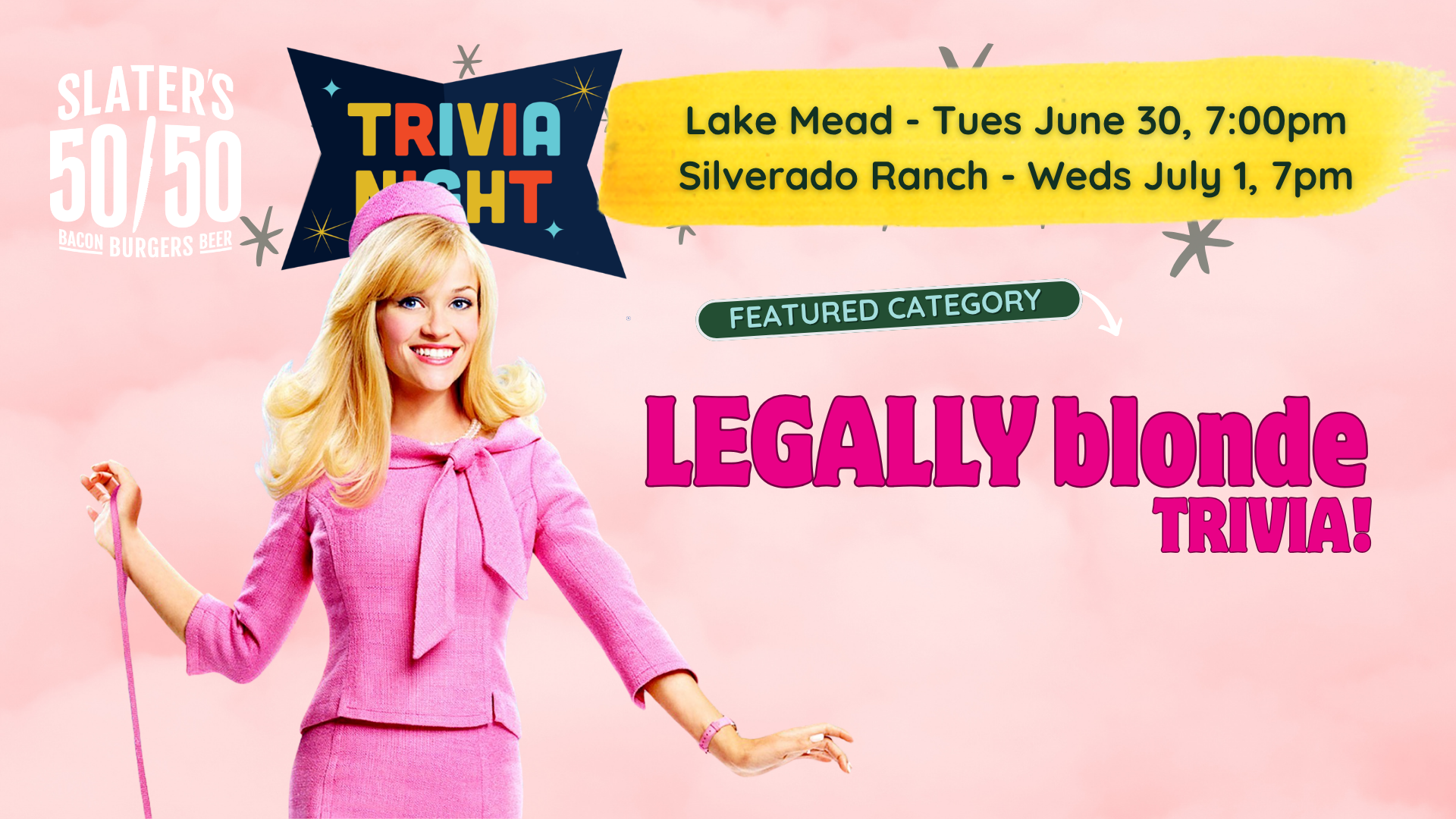 Legally Blonde Trivia Night at Slater’s 50/50